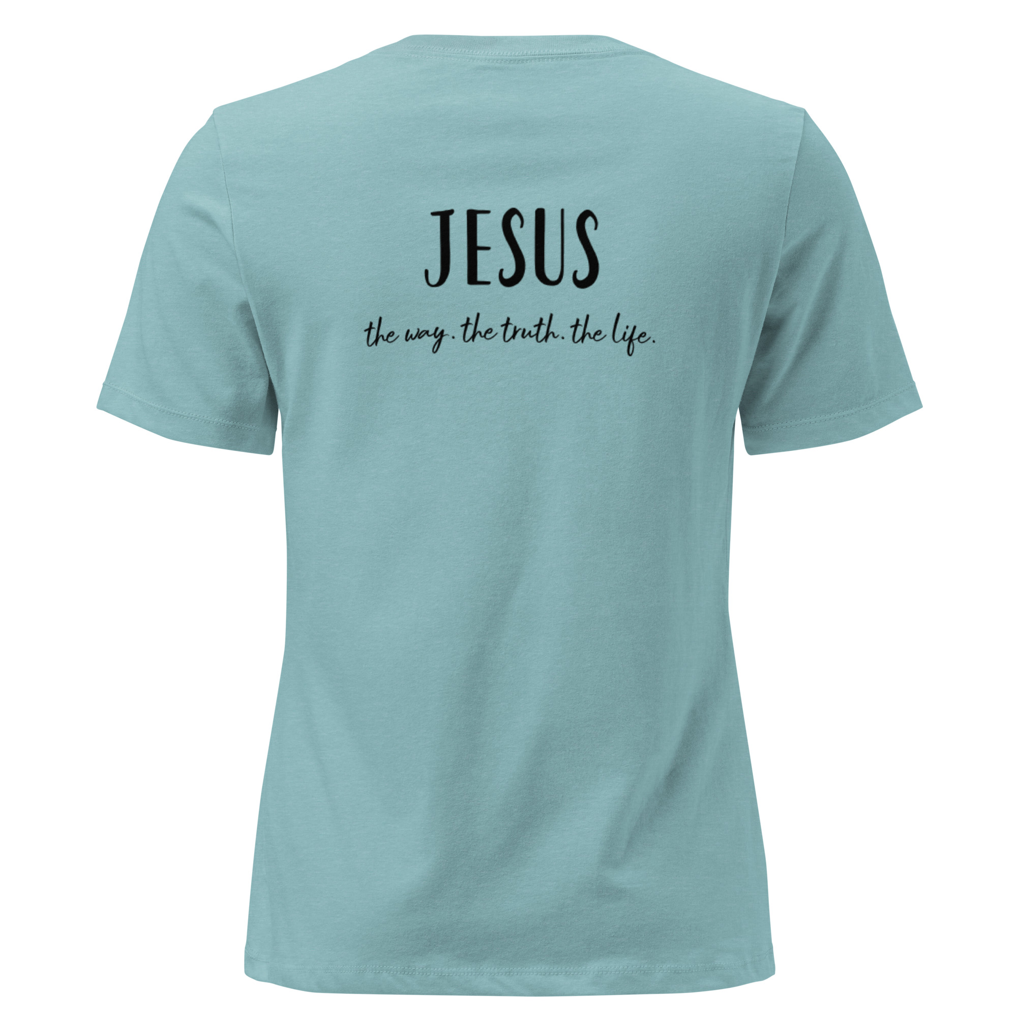 Way Truth Life (back) | women’s relaxed t-shirt